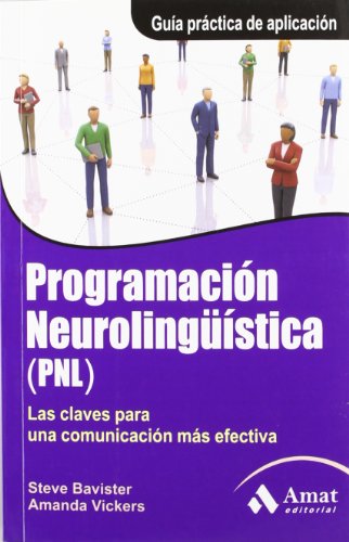 Beispielbild fr Programacin Neurolingstica (PNL) Bavister, Steve / Vickers, Amand zum Verkauf von Iridium_Books