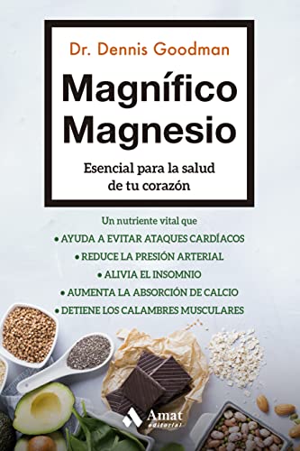 Stock image for MAGNIFICO MAGNESIO. ESENCIAL PARA LA SALUD DE TU CORAZON for sale by KALAMO LIBROS, S.L.
