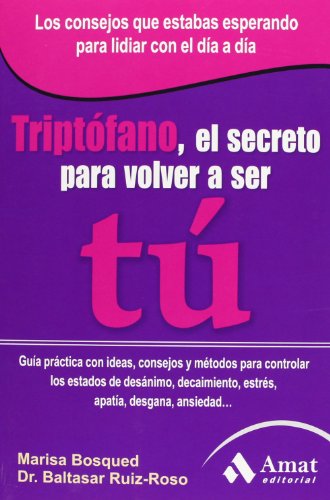 9788497355728: Triptfano, el secreto para volver a ser t (Spanish Edition)