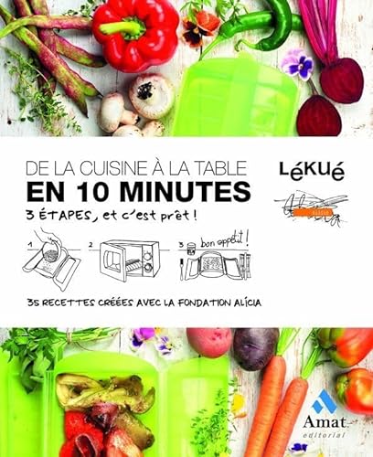 9788497356725: De la cuisine  la table en 10 minutes: 3 tapes, et c'est prt! (French Edition)