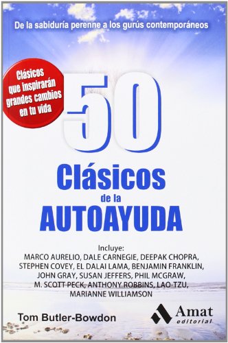 9788497357357: 50 Clsicos de la autoayuda: De la sabidura perenne a los gurs contemporneos (Spanish Edition)