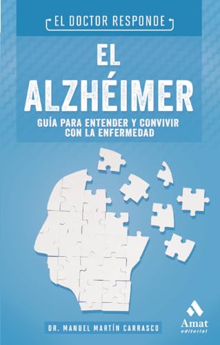 Imagen de archivo de El alzheimer.: El doctor responde (Spanish Edition) a la venta por Irish Booksellers