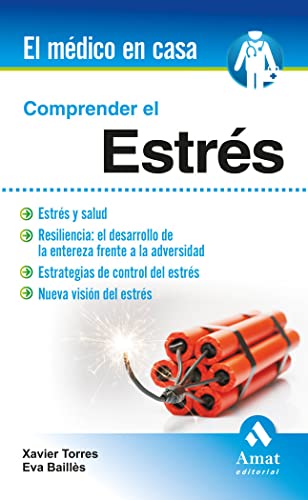 Beispielbild fr Comprender el estrs : Estrs y salud. Resiliencia: el desarrollo de la entereza frente a la adversidad. Estrategias de control del estrs. Nueva visin del estrs zum Verkauf von Better World Books