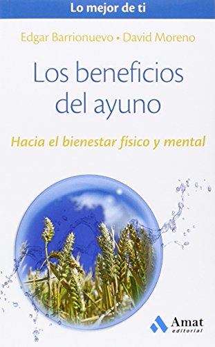 Stock image for Los beneficios del ayuno for sale by OM Books