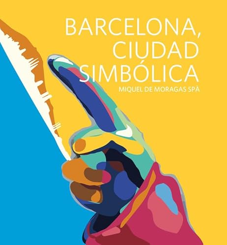 Imagen de archivo de Barcelona, ciudad simb lica a la venta por Mispah books