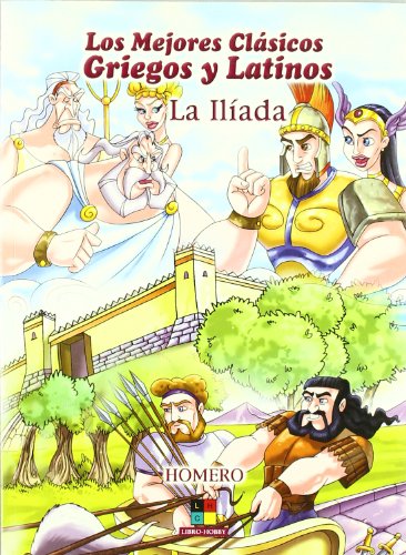 Beispielbild fr Iliada, la - mejores clasicos griegos y latinos (Mejores Clasicos Griegos Latin) zum Verkauf von medimops