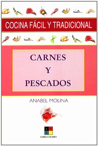Beispielbild fr Carnes y pescados/ Meats and Fish (Cocina Facil Y Tradicional) zum Verkauf von medimops