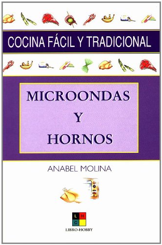 Stock image for Microondas Y Hornos/ Microwave And Ovens for sale by RecicLibros