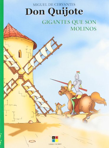 Beispielbild fr Don Quijote / Don Quixote: Gigantes Que Son Molinos zum Verkauf von medimops