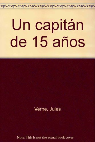 9788497362856: Un capitn de 15 aos