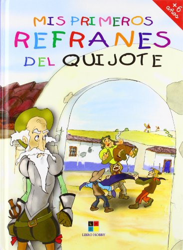 Beispielbild fr Mis primeros refranes del Quijote / My First Quijote Sayings zum Verkauf von medimops