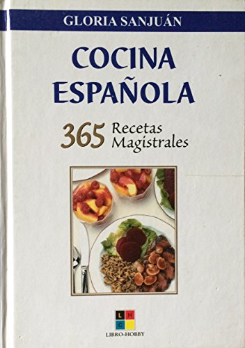 Beispielbild fr 365 Recetas Magistrales - Cocina Espaola zum Verkauf von Hamelyn