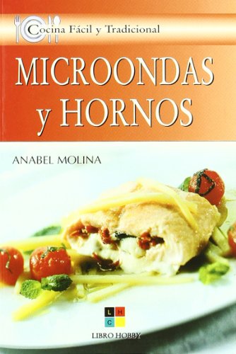 Beispielbild fr Microondas Y Hornos/ Microwaves and Ovens zum Verkauf von Ammareal