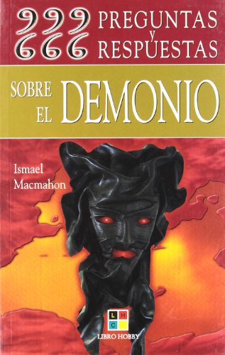 Beispielbild fr 666 999 Preguntas y 666 Respuestas sobre el Demonio/666 999 Questions And Answers about The Devil zum Verkauf von Hamelyn