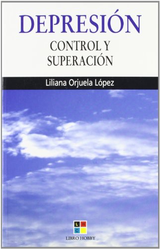 Stock image for Depresion/ Depression: Control y superacion/ Control and Improvement (Autoayuda/ Selfhelp) for sale by medimops