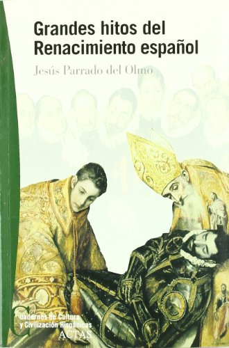 Imagen de archivo de Grandes hitos del Renacimiento español a la venta por Librería Pérez Galdós
