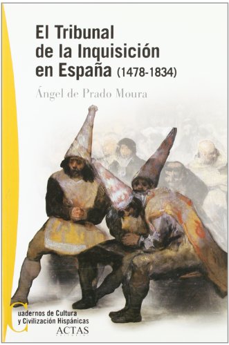 Beispielbild fr EL TRIBUNAL DE LA INQUISICION EN ESPAA (1478-1834 zum Verkauf von AG Library