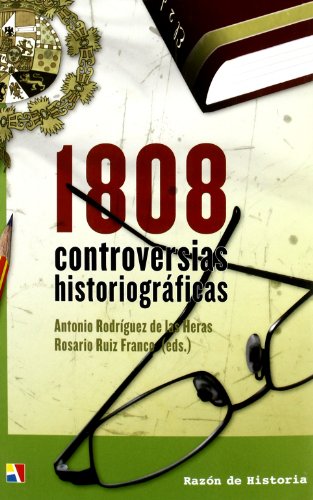 Stock image for 1808 : controversias historiogrficas for sale by Librera Prez Galds
