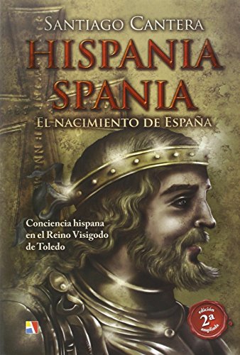 Imagen de archivo de HISPANIA SPANIA EL NACIMIENTO DE ESPAÑA a la venta por Siglo Actual libros