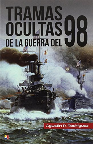 Beispielbild fr Tramas ocultas de la Guerra del 98 zum Verkauf von medimops
