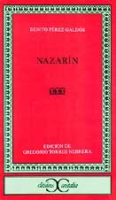 Nazarin . (Clasicos Castalia / Castalia Classics) (Spanish Edition) (9788497400039) by Torres Nebrera, Gregorio; PÃ©rez GaldÃ³s, Benito