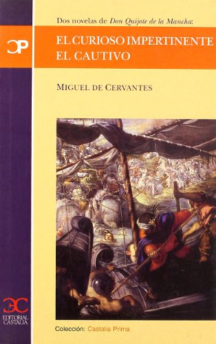 Stock image for El curioso impertinente. El Cautivo Cervantes Saavedra, Miguel de for sale by Iridium_Books