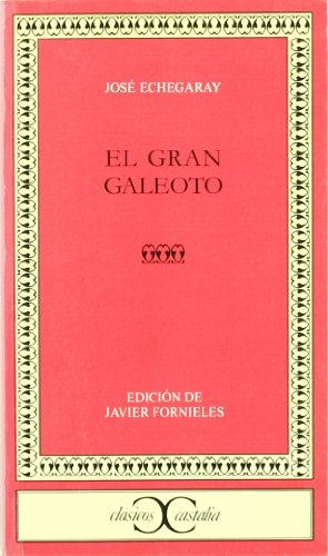 Stock image for El gran Galeoto . (Clásicos Castalia) (Spanish Edition) for sale by Books From California