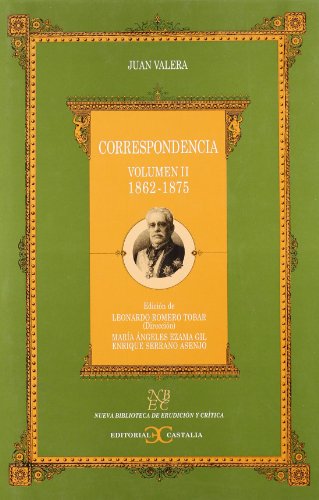 Correspondencia, Volumen II: Años 1862-1875.