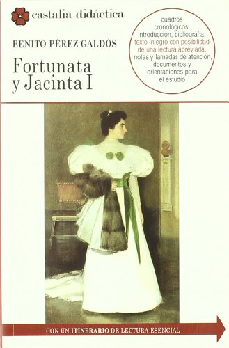 9788497400848: Fortunata y Jacinta (CASTALIA DIDACTICA. C/D.)