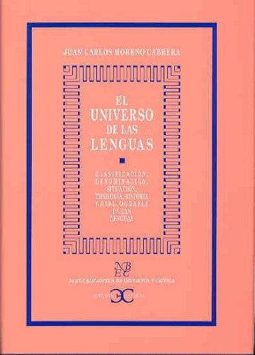 9788497400954: El Universo de las Lenguas . (NUEVA BIBLIOTECA DE ERUDICION Y CRITICA)