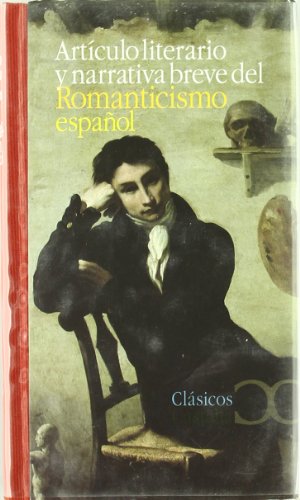 9788497401296: Artculo literario y narrativa breve del Romanticismo espaol . (CLASICOS CASTALIA 35 ANIVERSARIO) (Spanish Edition)