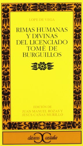 Stock image for Rimas humanas y divinas del Licenciado Tom de Burguillos . (Spanish Edition) for sale by Books Unplugged