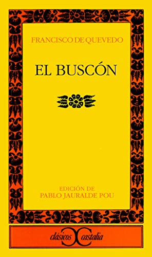 9788497401463: El Buscn. 2 edicin corregida y renovada (CLASICOS CASTALIA. C/C.)