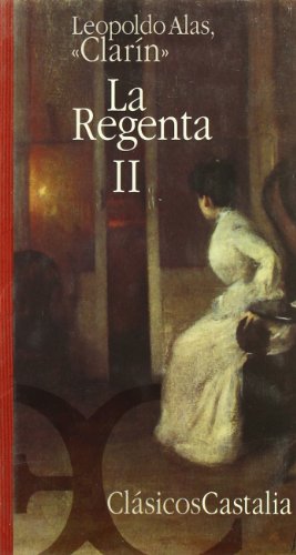 9788497401647: La Regenta II . (CLASICOS CASTALIA 35 ANIVERSARIO)