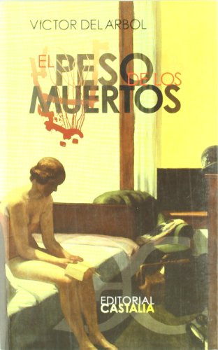 9788497401883: El peso de los muertos. (ALBATROS) (Spanish Edition)