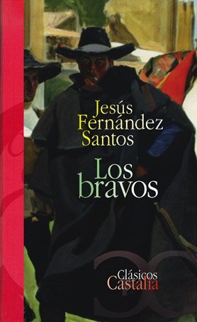 9788497402651: Los bravos / The Brave