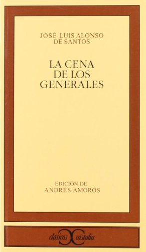 Imagen de archivo de La cena de los generales (CLSICOS CASTALIA. C/C., Band 298) a la venta por medimops