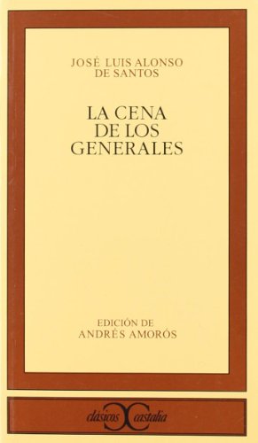 Stock image for La cena de los generales (CLSICOS CASTALIA. C/C., Band 298) for sale by medimops