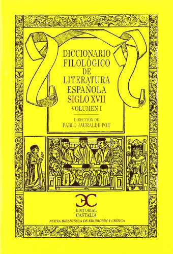 Beispielbild fr Diccionario Filologico Literatura espaola S XVIII vol I zum Verkauf von Agapea Libros