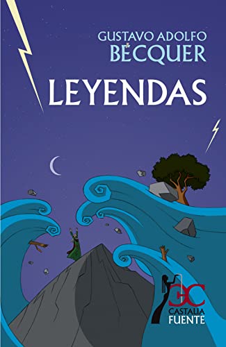 Leyendas (Castalia Fuente) (Spanish Edition) (9788497403498) by BÃ©cquer, Gustavo Adolfo