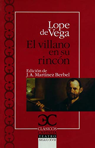 9788497403542: El villano en su rincn (CLSICOS CASTALIA. C/C.)