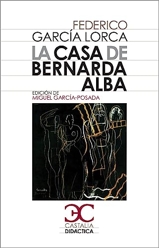 9788497403771: La casa de Bernarda Alba: 3 (Castalia Didctica)