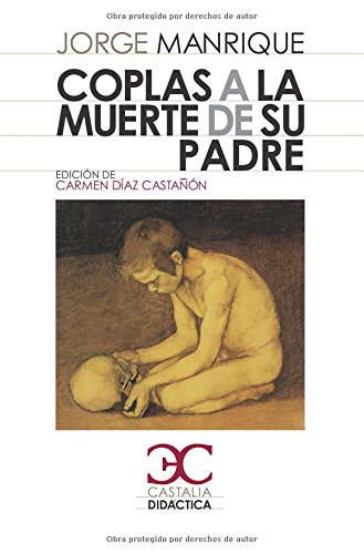 Beispielbild fr Coplas a la Muerte de su Padre zum Verkauf von LIBRERIA PETRARCA