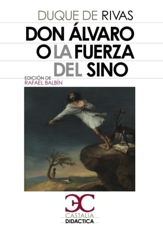 Beispielbild fr Don lvaro o la fuerza del sino zum Verkauf von LIBRERIA PETRARCA