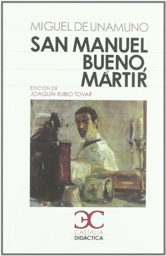 9788497403962: San Manuel bueno, mrtir (CASTALIA DIDCTICA, C/D.)