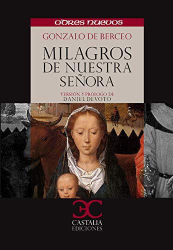 Stock image for Milagros de Nuestra Seora (ODRES NUEVOS, O/N. (nuevo formato)) for sale by medimops