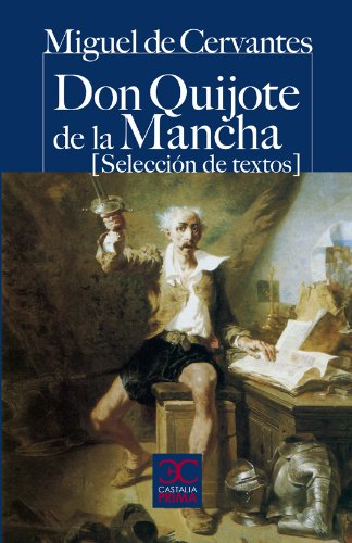 9788497404204: Don Quijote de la Mancha (Seleccin de textos) (CASTALIA PRIMA. C/P.)