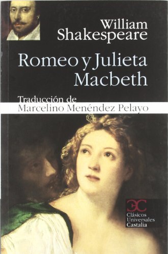 Romeo y Julieta . Macbeth
