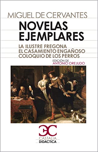 Stock image for Novelas ejemplares, II . (CASTALIA DIDACTICA. C/D.) (Spanish Edition) for sale by Irish Booksellers