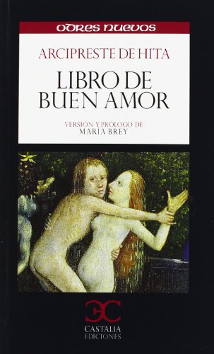 Beispielbild fr Libro de Buen Amor (ODRES NUEVOS, O/N. (nuevo formato)) (Spanish Edition) zum Verkauf von Textbooks_Source